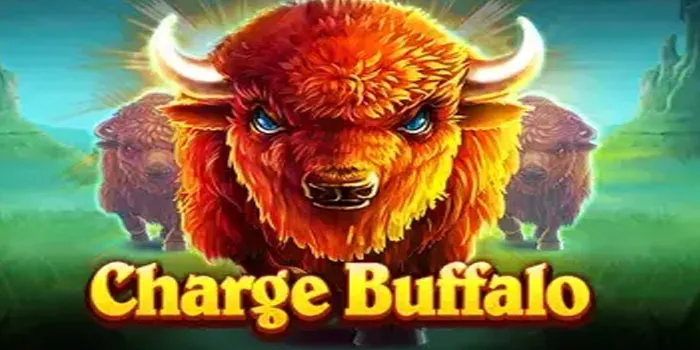 Charge Buffalo - Fitur Bonus Luar Biasa Yang Harus Anda Coba!