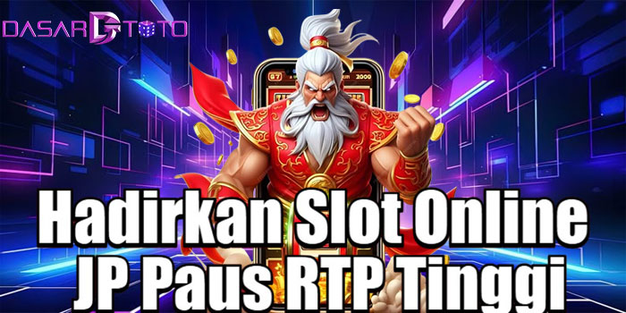 DASARTOTO – Hadirkan Slot Online JP Paus RTP Tinggi
