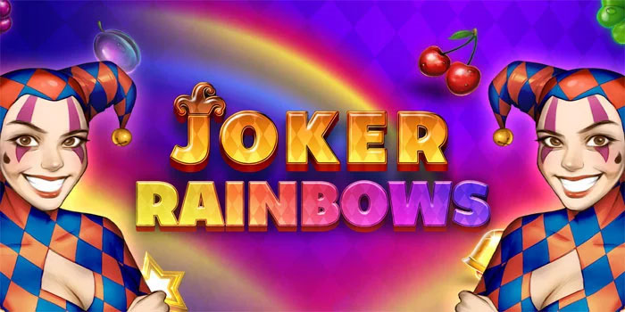 Trik Mudah Dapat Scatter di Slot Joker Rainbows