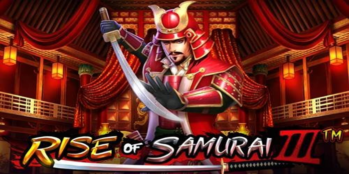 Rahasia Jitu Mudah Menang Besar Slot Rise Of Samurai 3